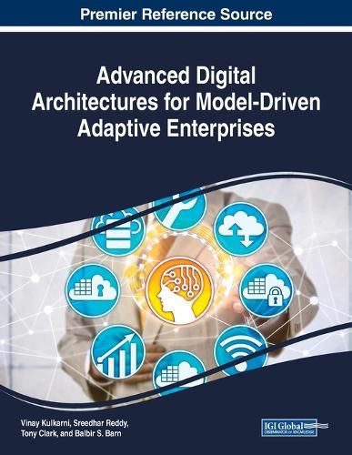 Cover image for Advanced Digital Architectures for Model-Driven Adaptive Enterprises