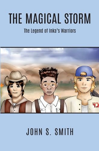 Cover image for The Magical Storm The Legend of Inka's Warriors