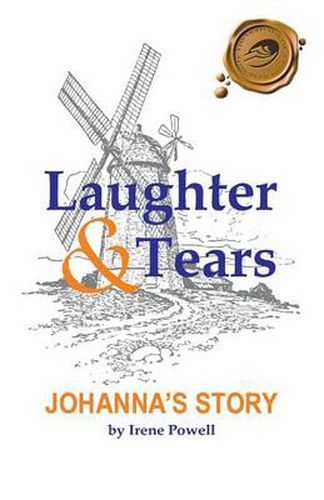 Cover image for Laughter & Tears: Johanna's Story