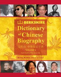Cover image for Berkshire Dictionary of Chinese Biography Volume 4