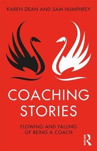 Cover image for Coaching Stories: Flowing and Falling of Being a Coach