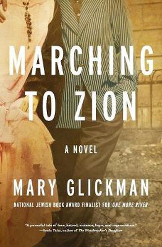 Cover image for Marching to Zion: A Novel