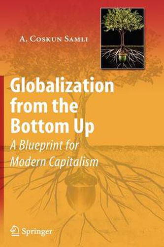 Cover image for Globalization from the Bottom Up: A Blueprint for Modern Capitalism