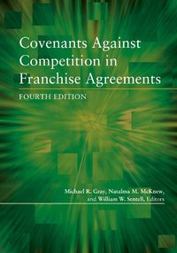 Cover image for Covenants against Competition in Franchise Agreements, Fourth