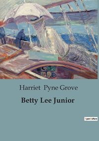 Cover image for Betty Lee Junior