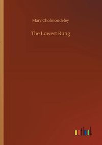 Cover image for The Lowest Rung