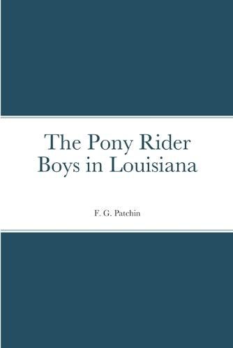 Cover image for The Pony Rider Boys in Louisiana