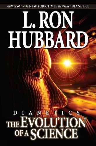 Cover image for Dianetics: The Evolution of a Science