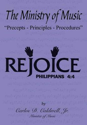 Cover image for The Ministry of Music: Precepts - Principles - Procedures