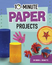 Cover image for 10-Minute Paper Projects
