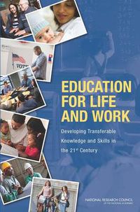 Cover image for Education for Life and Work: Developing Transferable Knowledge and Skills in the 21st Century