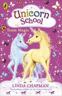 Cover image for Unicorn School: Team Magic