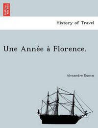 Cover image for Une Anne E a Florence.