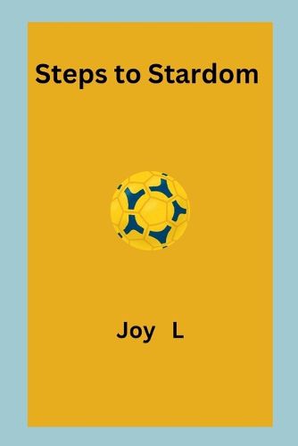 Steps to Stardom