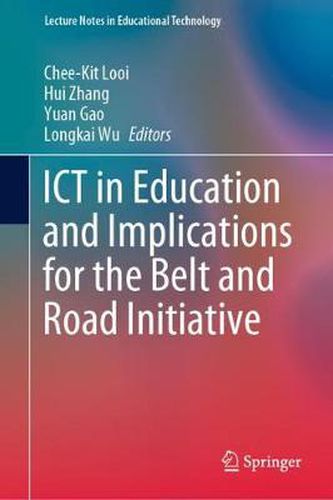 Cover image for ICT in Education and Implications for the Belt and Road Initiative