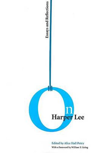 On Harper Lee: Essays and Reflections