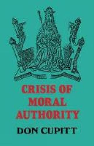 Cover image for Crisis of Moral Authority