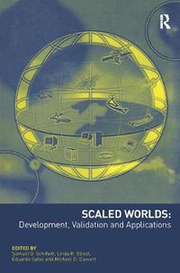 Cover image for Scaled Worlds: Development, Validation and Applications