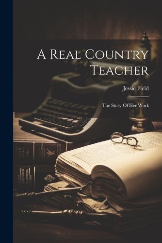 Cover image for A Real Country Teacher