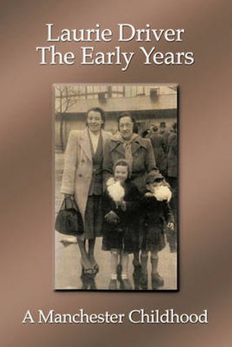 Cover image for The Early Years: A Manchester Childhood