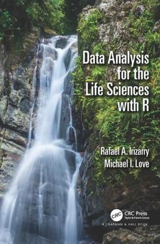 Cover image for Data Analysis for the Life Sciences with R