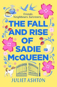 Cover image for The Fall and Rise of Sadie McQueen: Cold Feet meets David Nicholls, with a dash of Jill Mansell
