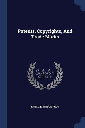 Cover image for Patents, Copyrights, and Trade Marks