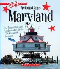 Cover image for Maryland (a True Book: My United States) (Library Edition)