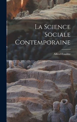 Cover image for La Science Sociale Contemporaine