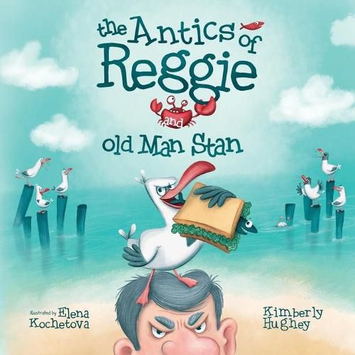 Cover image for The Antics of Reggie and Old Man Stan