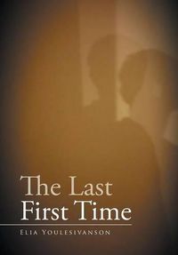 Cover image for The Last First Time