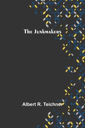 Cover image for The Junkmakers
