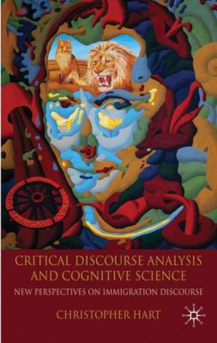 Cover image for Critical Discourse Analysis and Cognitive Science: New Perspectives on Immigration Discourse