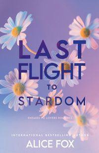 Cover image for Last Flight To Stardom