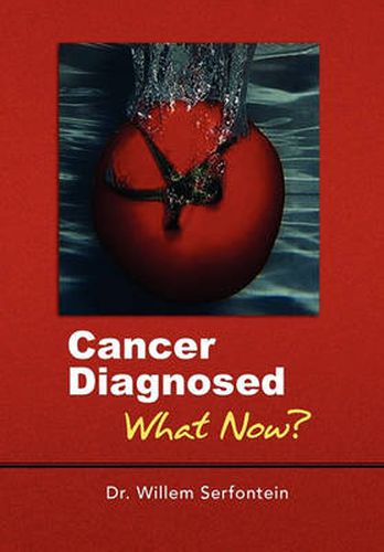 Cover image for Cancer Diagnosed: What Now?