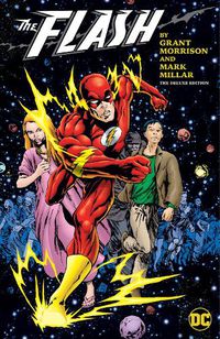 Cover image for The Flash by Grant Morrison and Mark Millar The Deluxe Edition