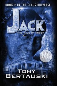 Cover image for Jack (Large Print Edition): The Tale of Frost