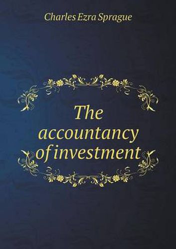 Cover image for The Accountancy of Investment