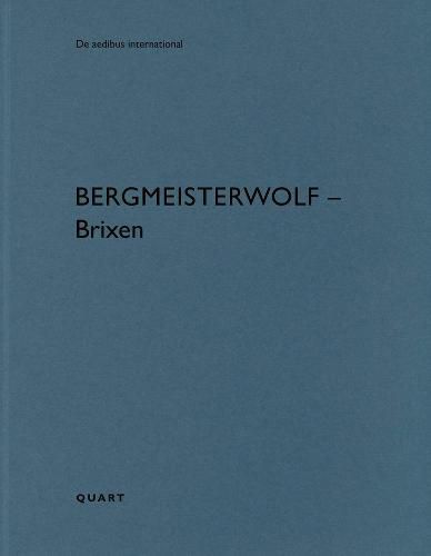 bergmeisterwolf - Brixen/Bressanone: De aedibus international 17