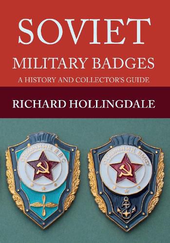 Cover image for Soviet Military Badges: A History and Collector's Guide