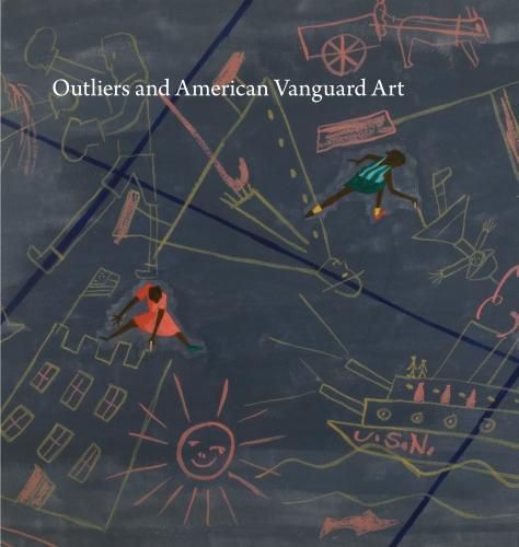 Outliers and American Vanguard Art