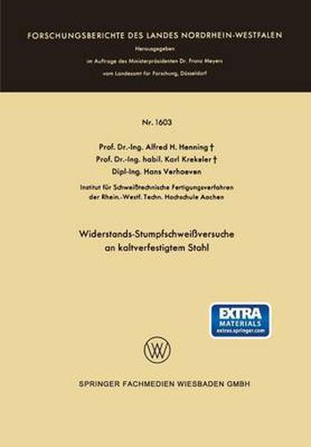 Cover image for Widerstands-Stumpfschweissversuche an Kaltverfestigtem Stahl