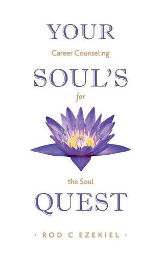 Cover image for Your Soul's Quest: Career Counselling for the Soul