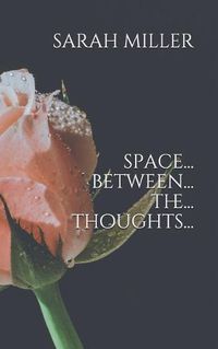 Cover image for Space Between The Thoughts