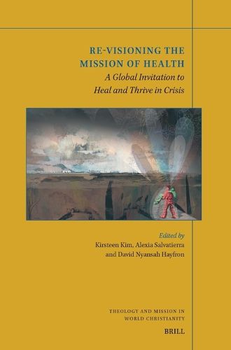 Cover image for Re-visioning the Mission of Health