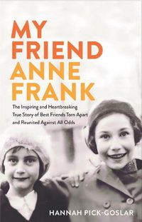 Cover image for My Friend Anne Frank