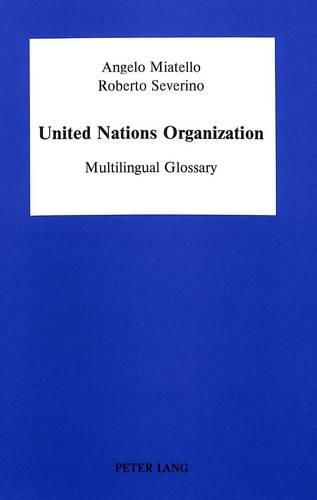 Cover image for United Nations Organization: Multilingual Glossary