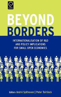 Cover image for Beyond Borders: Internationalisation of R&D and Policy Implications for Small Open Economies