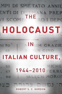 Cover image for The Holocaust in Italian Culture, 1944-2010
