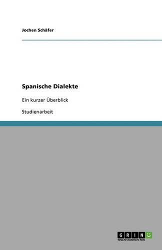 Cover image for Spanische Dialekte: Ein kurzer UEberblick